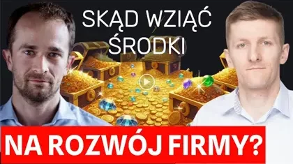 Wywiad z Piotrem Więckiem finansowanie na rozwój firmy